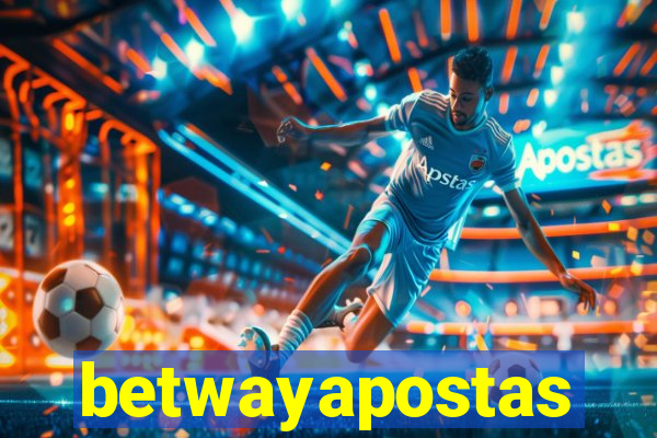 betwayapostas