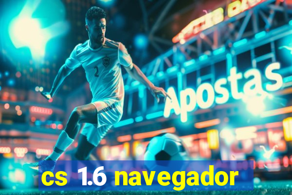 cs 1.6 navegador