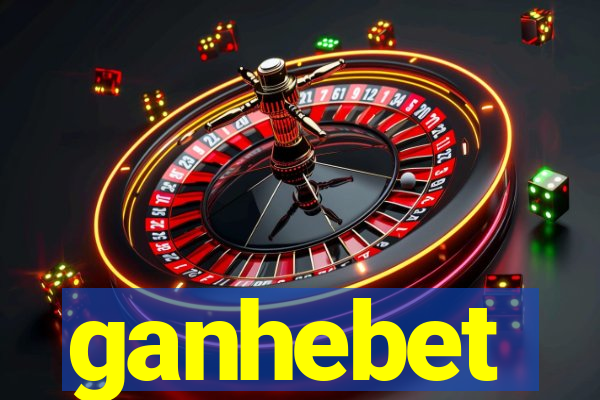 ganhebet