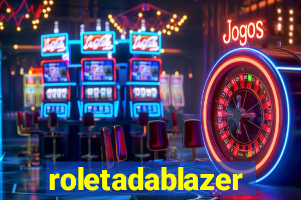 roletadablazer