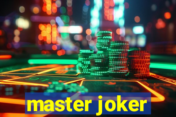 master joker