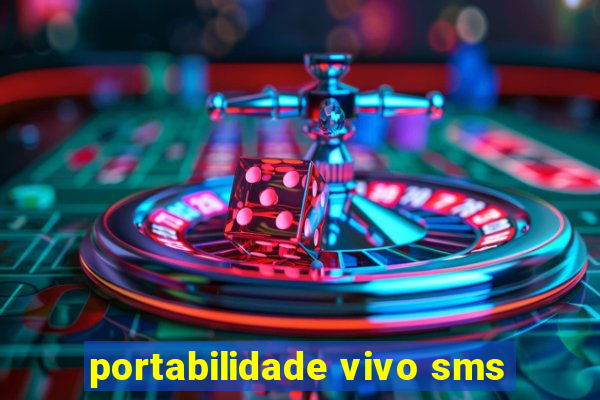 portabilidade vivo sms