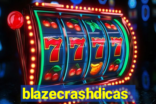 blazecrashdicas