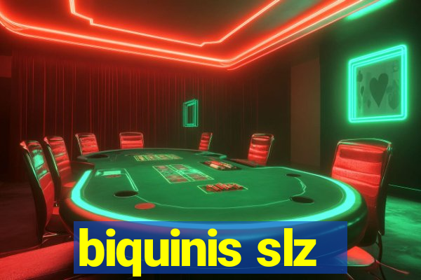 biquinis slz