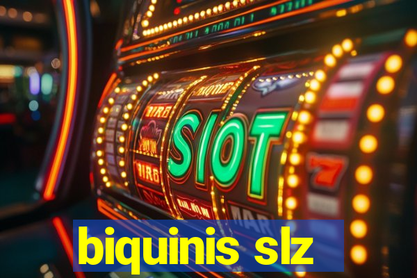 biquinis slz