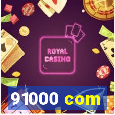 91000 com