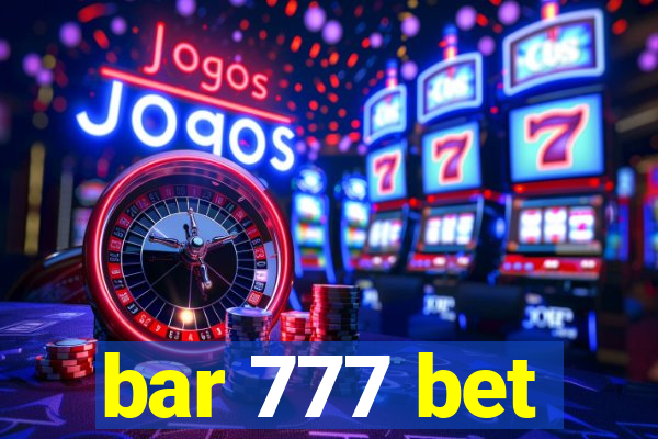 bar 777 bet