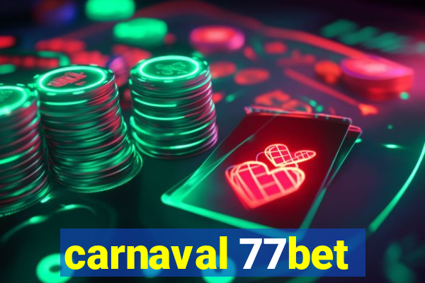 carnaval 77bet