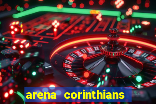 arena corinthians mapa assentos