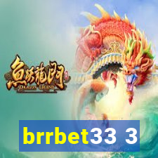 brrbet33 3