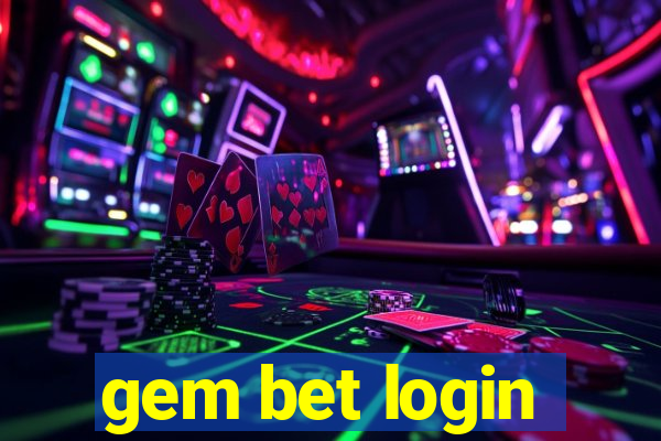 gem bet login