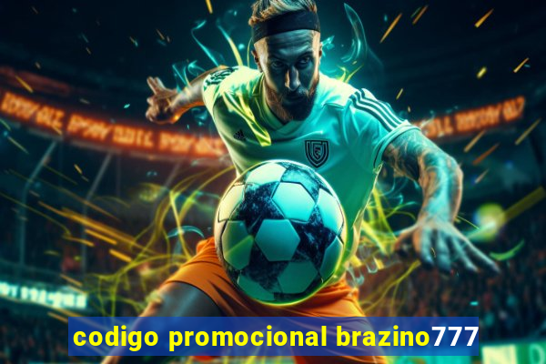 codigo promocional brazino777