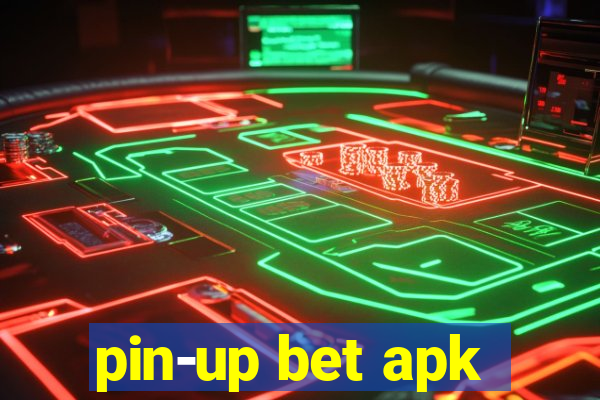 pin-up bet apk