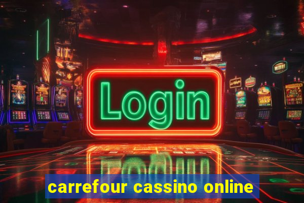 carrefour cassino online