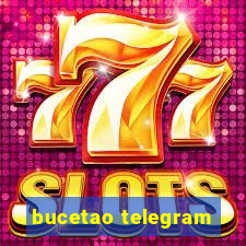 bucetao telegram