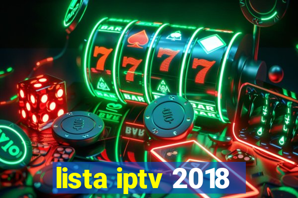 lista iptv 2018