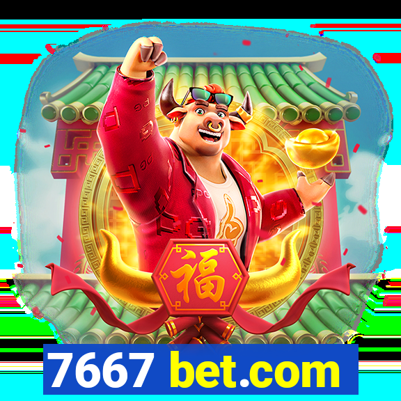 7667 bet.com