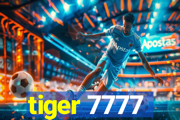 tiger 7777