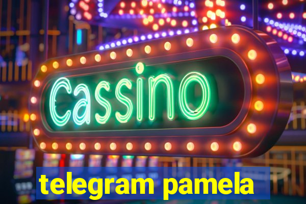 telegram pamela