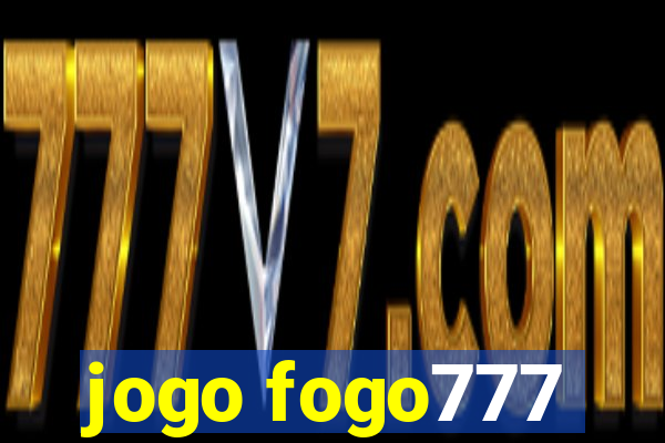 jogo fogo777