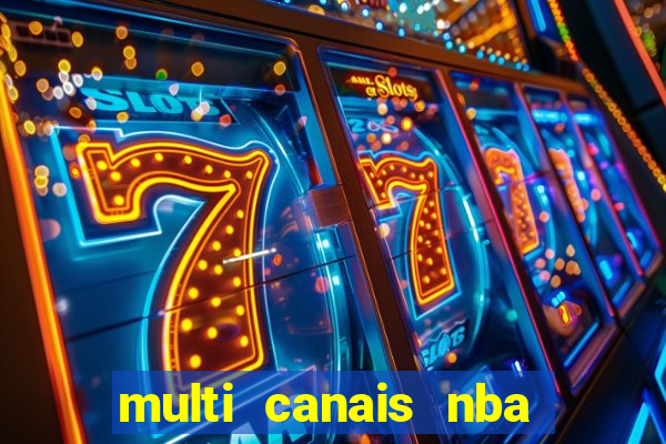 multi canais nba ao vivo