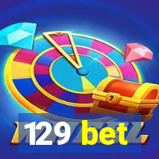 129 bet