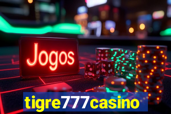 tigre777casino