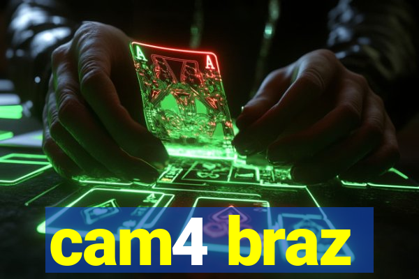 cam4 braz