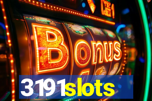 3191slots