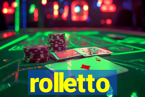 rolletto