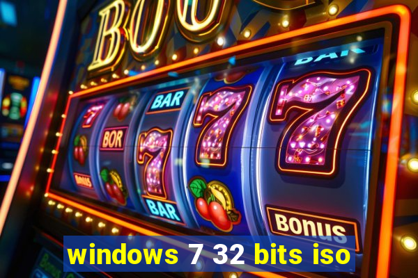 windows 7 32 bits iso