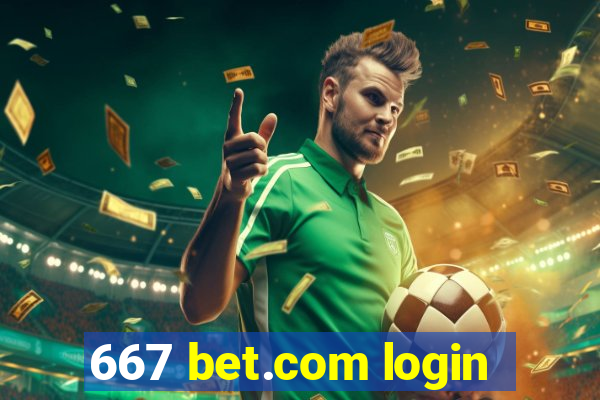 667 bet.com login