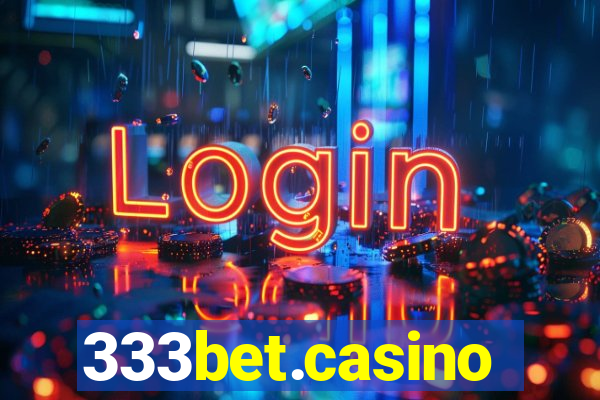 333bet.casino