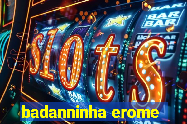 badanninha erome