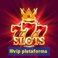 lllvip plataforma