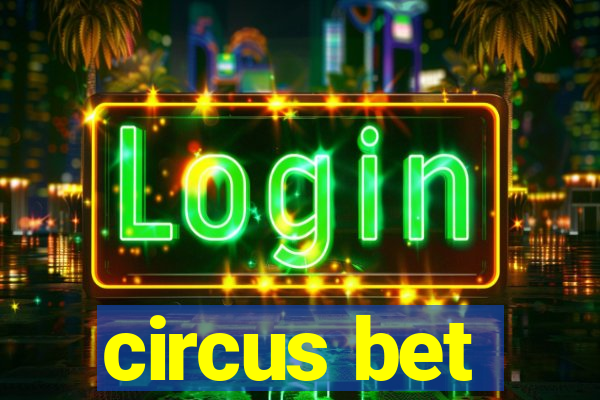 circus bet