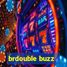 brdouble buzz