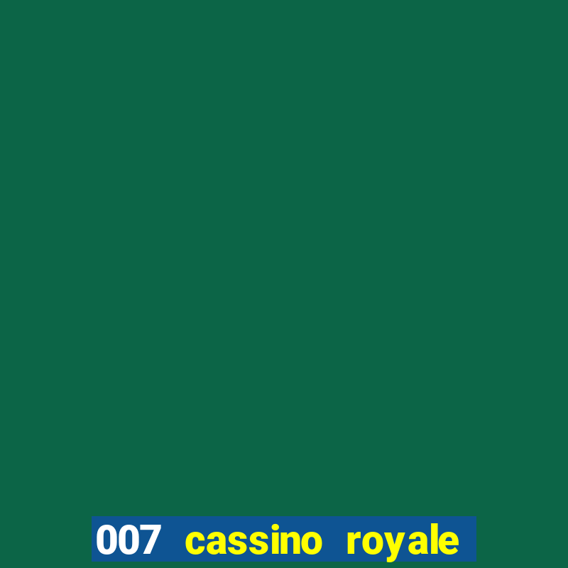 007 cassino royale download dublado avi