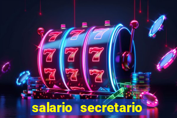 salario secretario de esportes