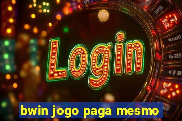 bwin jogo paga mesmo