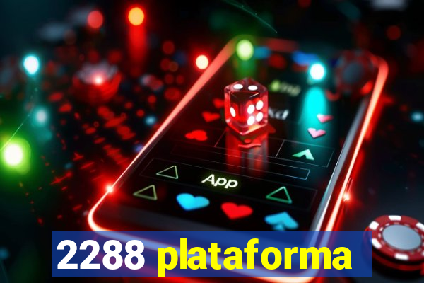 2288 plataforma