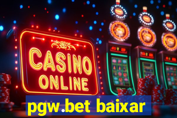 pgw.bet baixar