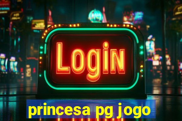 princesa pg jogo