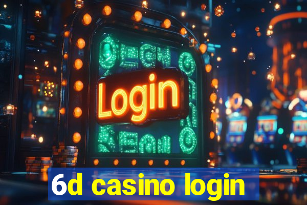 6d casino login