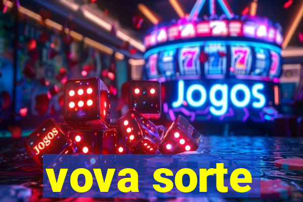 vova sorte