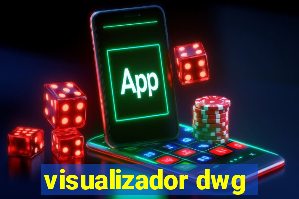 visualizador dwg