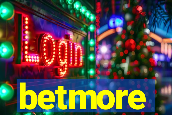 betmore