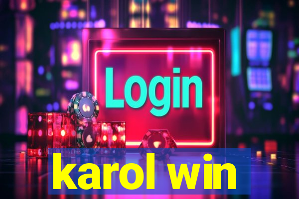 karol win