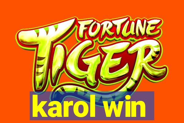 karol win