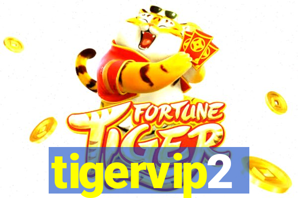 tigervip2